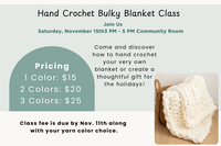 Hand Crochet Bulky Blanket Class